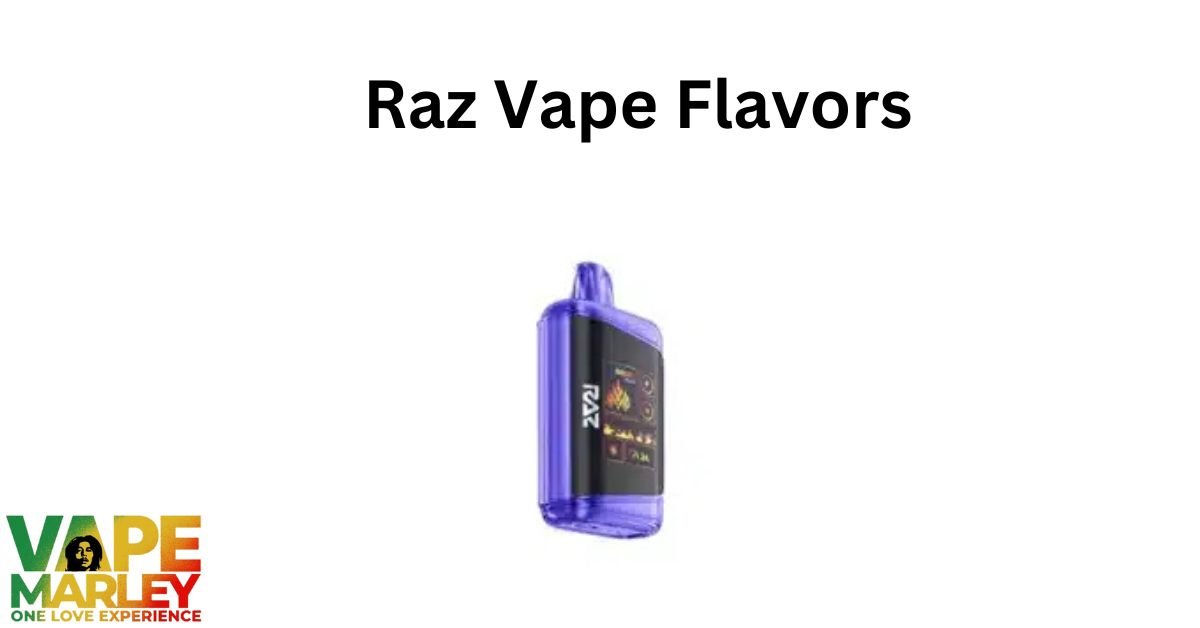 RAZ Vape Flavors